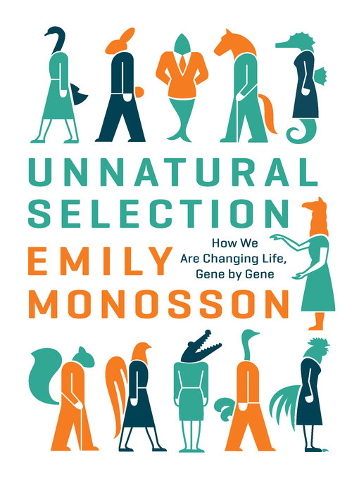 Title details for Unnatural Selection by Emily Monosson - Available